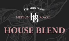 House Blend